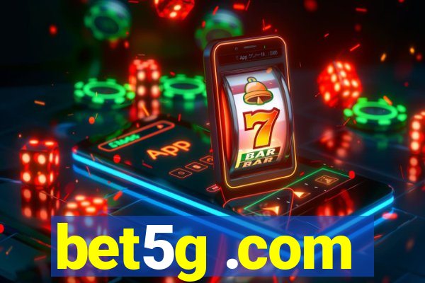 bet5g .com